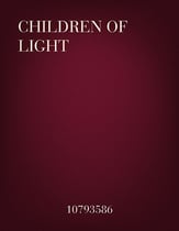 Children of Light SATB choral sheet music cover